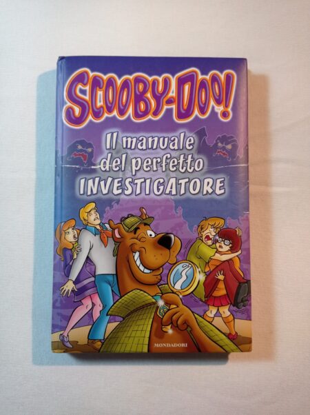 Scooby Doo 
Il manuale del perfetto investigatore