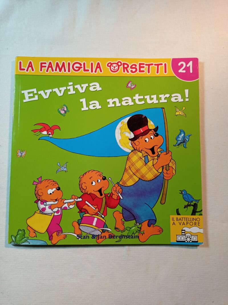 La Famiglia Orsetti 
Evviva la natura!