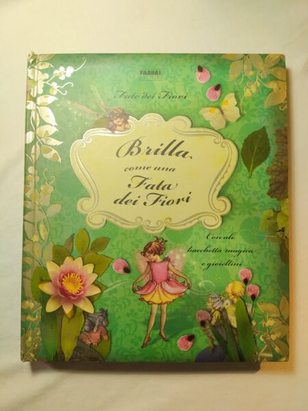 Brilla come una fata dei fiori