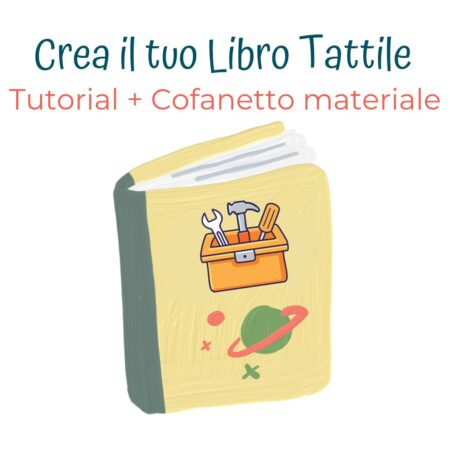 Crea il tuo libro tattile Tutorial + Cofanetto