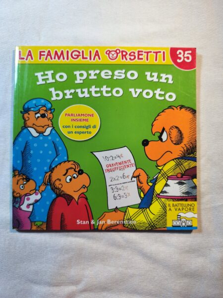 La Famiglia Orsetti 
Ho preso un brutto voto