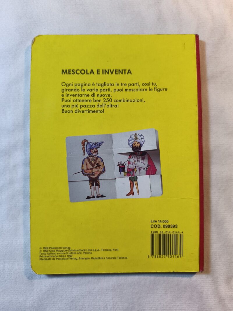 Mescola e inventa
Pazzi personaggi
