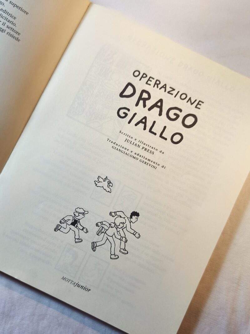 Operazione drago giallo 
60 enigmi appassionanti da risolvere!