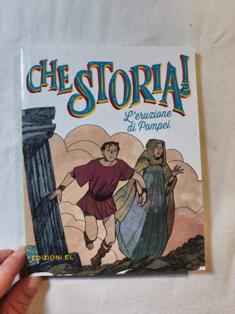 Che Storia! 
L'eruzione di Pompei