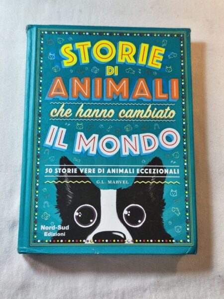 Storie di animali che hanno cambiato il mondo
