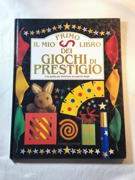 Il mio primo libro dei giochi di prestigio