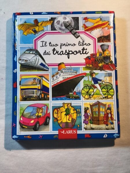 Il tuo primo libro dei trasporti