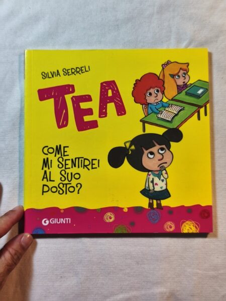 Tea Come mi sentirei al suo posto?